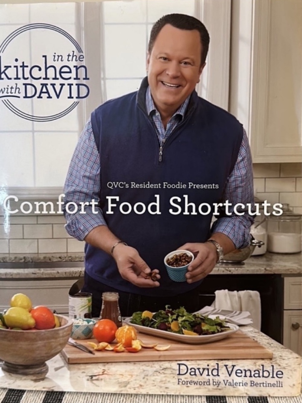 In the Kitchen with David~Comfort Food Shortcuts by QVC Host David Venable
